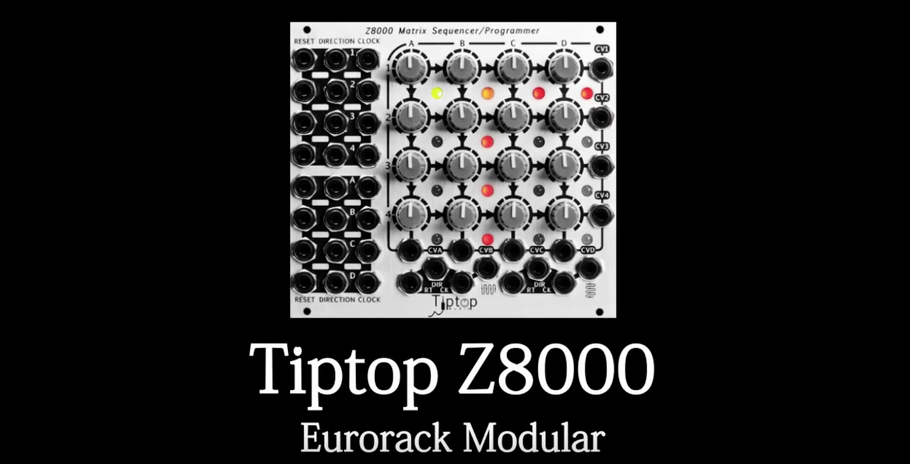 Eurorack - Z8000 Matrix Sequencer