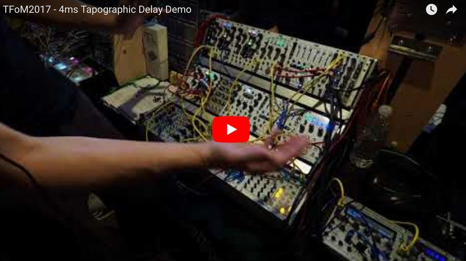 TFoM2017 - 4ms Tapographic Delay Demo